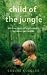 Child of the Jungle