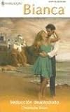 Seduccion Despiadada: (Pitiless Seduction) (Harlequin Bianca (Spanish))