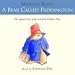A Bear Called Paddington: Complete & Unabridged