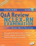 Saunders Q & A Review for the NCLEX-RNÂ Examination [With CD] Fourth Edition [4/E]