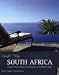 Great Style South Africa: Unique Hotels, Lodges & Guesthouses Of The Western Cape