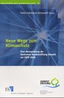 Neue Wege zum Klimaschutz.