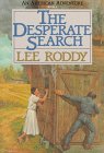  : The Desperate Search (An American Adventure, Book 2)
