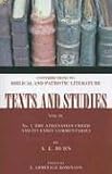 The Athanasian Creed and Its Early Commentaries: Number 1 (Texts and Studies: Contributions to Biblical and Patristic L)