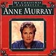 My Christmas Favorites ~ Anne Murray