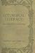 Book Liturgical Literacy: From Anamnesis to Worship