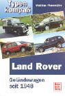Land Rover: Gel�ndewagen seit 1948 (Typenkompa�)