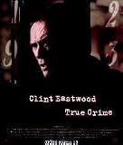 TRUE CRIME ORIGINAL S/S POSTER 27X41 CLINT EASTWOOD
