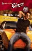 The Big Heat (Harlequin Blaze)