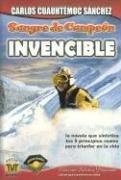 Sangre de campeon invencible/ Invincible:  Blood of a champion Pt. 3: Sangre De Campeon (Ivi)