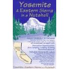 Yosemite & eastern Sierra in a nutshell: Recreation opportunities, plus camping, lodging & dining recommendations : includes Mammoth Lakes and MiniMaps ... Valley & Village ... Oakhurst and Groveland