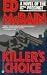 Books : Killer's Choice (The 87th Precinct Series)