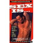 Sex Is - Exploring Sex and Sexuality in the Lives of Gay Men [VHS]