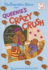 The Berenstain Bears and Queenie's Crazy Crush (BBears Big Chapter Books(TM))
