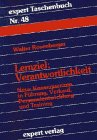 Produkt-Bild: Expert Taschenb&uuml;cher, Nr.48, Lernziel Verantwortlichkeit