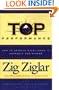 Top Performance: How to Develop Excellence in Yourself and Others