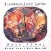 Flamenco Jazz Latino