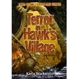 Terror in Hawk's Village (Time Stone Travelers Series) by Karla Warkentin and Ron Adair