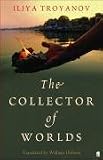 The Collector of Worlds: A Novel of Sir Richard Francis Burton
