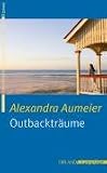 : Outbacktr&auml;ume