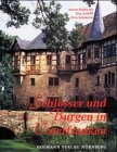 Schloesser und Burgen in Unterfranken