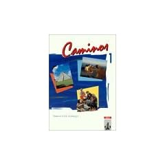 Caminos, Tl.1, Lehrbuch, Spanisch f�r Anf�nger: TEIL 1
