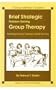 Problem- Solving Group Therapy: A Group Member's Guide For Getting The Most Out Of Group Therapy