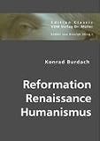 Reformation Renaissance Humanismus