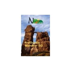 Profilstudie Wandern '03: Eine Querschnittsbilanz des neuen Wandermarktes