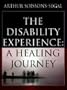 The Disability Experience: A Healing Journey