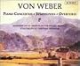 Von Weber: Piano concertos, Symphonies, Overtures