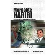 Mordakte Hariri. Unterdrückte Spuren im Libanon (Gebundene Ausgabe)