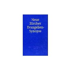 Neue Z�rcher Evangeliensynopse