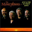 Review Moneyhuns  / Just as the Sun Went Down