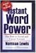 Instant Word Power (Increase your Vocabulary, The Path to social and career success)