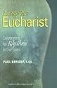 Living the Eucharist: Celebrating Its Rhythm in Our Lives