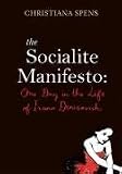 The Socialite Manifesto (Burninghouse)