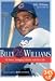 Billy Williams: My Sweet-Swinging Lifetime With the Cubs