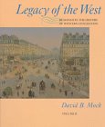 Legacy of the West: Readings in the History of Western Civilization, Volume 2 (Legacy of the West Vol. 2)