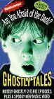 VHS : Are You Afraid of Dark: Ghostly Tales