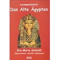 Lernwerkstatt Das Alte �gypten. Kopiervorlagen. 3. u. 4. Klasse Grund- u. Sonderschule sowie Orientierungsstufe