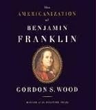 The Americanization of Benjamin Franklin
