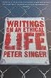 Writings on an Ethical Life (ISNM)