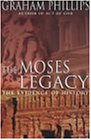 The Moses Legacy: The Evidence of History