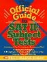 The Official Guide to Sat II: Subject Test (Real Sat II: Subject Tests)
