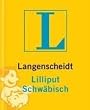 Langenscheidt Lilliput W�rterb�cher, Dialektb�nde, Schw�bisch