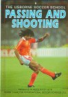 Passing and Shooting (Soccer School)