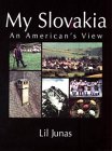 My Slovakia: An American's View