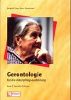 Gerontologie f�r die Altenpflegeausbildung, 2 Bde., Bd.2, Spezielle Probleme