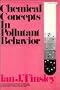 Chemical Concepts in Pollutant Behavior (Environmental Science and Technology: A Wiley-Interscience Series of Texts and Monographs)